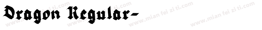 Dragon Regular字体转换